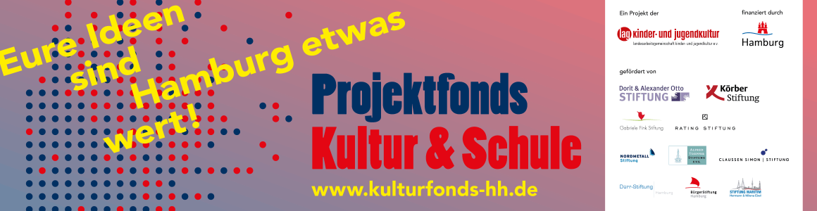 Projektfonds Kultur & Schule