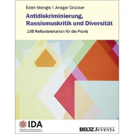 Antidiskriminierung, Rassismuskritik und Diversität – 105 Reflexionskarten für die Praxis